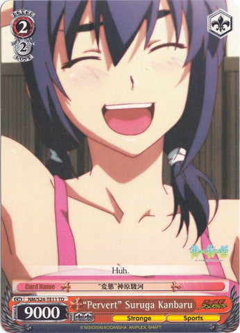 “Pervert” Suruga Kanbaru (NM/S24-TE11 TD) [NISEMONOGATARI]